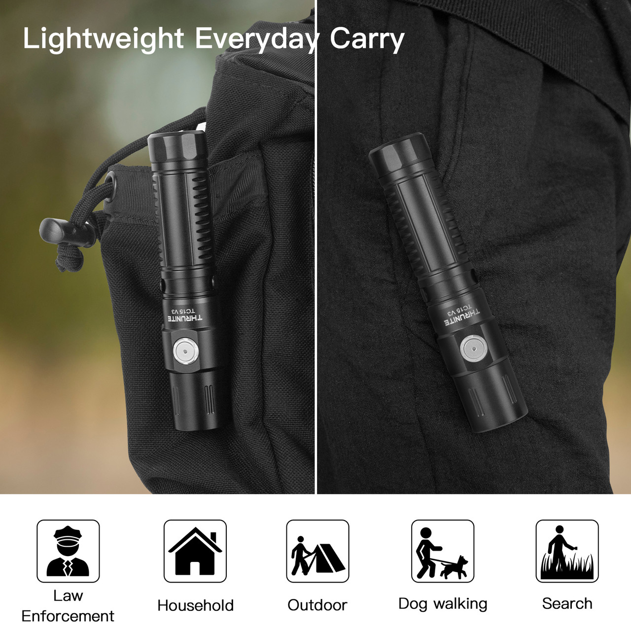 TC15 Pefect Everyday Carry Flashlight