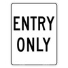 "ENTRY ONLY", CL1 Reflective, ALUMINIUM, (450mm x 600mm)