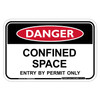 "DANGER CONFINED SPACE ENTRY BY PERMIT ONLY", Self-Adhesive VINYL, (225mm x 150mm)