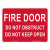 "FIRE DOOR. DO NOT OBSTRUCT. DO NOT KEEP OPEN", Self-Adhesive VINYL, (300mm x 225mm)