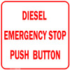"DIESEL EMERGENCY STOP PUSH BUTTON", Non-reflective, ALUMINIUM, (300mm x 300mm)
