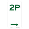 "2P" + Right Arrow, Non-reflective, METAL, (225mm x 450mm)