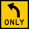 Traffic Management Signs Left Only