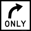 Traffic Management Signs Right Turn Only