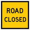 MMBS - Road Closed, CORFLUTE, (600mm x 600mm)