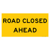 MMBS - Road Closed Ahead, CORFLUTE, (1200mm x 600mm)