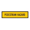 Traffic Sign Pedestrian Hazard