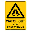 "WATCH OUT FOR PEDESTRIANS", Non-reflective, METAL, (450mm x 600mm)