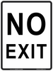 Traffic Signs No Exit Sign