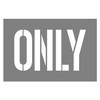 STENCIL "ONLY", 300mm High, 2mm, POLY, (685mm x 460mm)