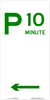 Safety Signs 10 Minute Parking
