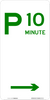 Safety Signs 10 Minute Parking Right Arrow