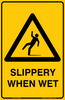 Safety Signs Slippery When Wet