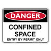 Danger Sign Confined Space Entry By Permit Only