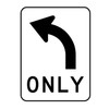 Left Turn Only Sign with Arrow (600mm x 800mm) - Class 1 Reflective Aluminium
