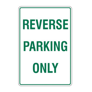 Car Park Sign - Reverse Parking Only (600mm X 450mm) Corflute