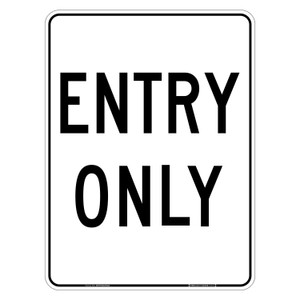 "ENTRY ONLY", CL1 Reflective, ALUMINIUM, (450mm x 600mm)