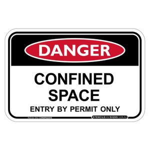 "DANGER CONFINED SPACE ENTRY BY PERMIT ONLY", Self-Adhesive VINYL, (225mm x 150mm)