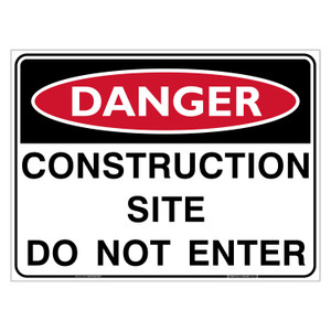 "DANGER CONSTRUCTION SITE DO NOT ENTER", CORFLUTE, (600mm x 450mm)