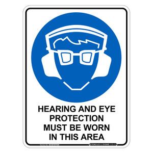 "HEARING, EYE PROTECTION MUST BE WORN IN THIS AREA", Non-reflective, METAL, (225mm x 300mm)