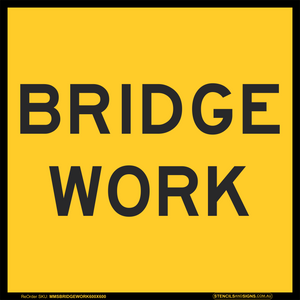 Traffic Management Signs Bridge Work Sign