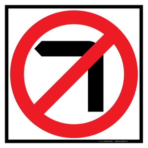 MMBS - No Left Turn, CORFLUTE, (600mm x 600mm)
