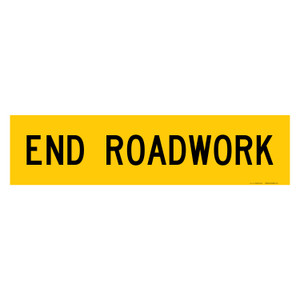 MMBS - End Road Work, CORFLUTE, (1200mm x 300mm)
