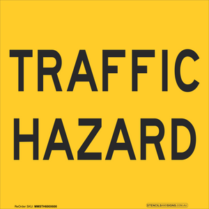 Traffic Management Signs Traffic Hazard