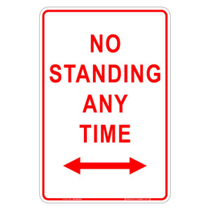 "NO STANDING ANYTIME" + Both Arrows, Non-reflective, METAL, (300mm x 450mm)