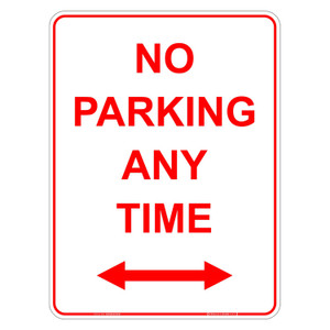 "NO PARKING ANYTIME" + Both Arrows, Non-reflective, METAL, (450mm x 600mm)