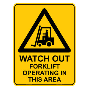 Forklift in use sign