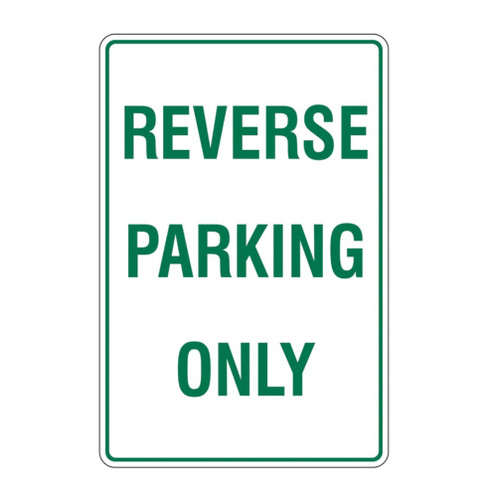 Reverse Parking Only Sign - Metal - (300mm X 450mm)
