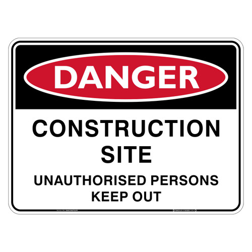 "DANGER CONSTRUCTION SITE UNAUTHORISED PERSONS KEEP OUT", POLY, (600mm x 450mm)