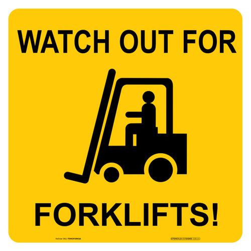 "WATCH OUT FOR FORKLIFTS", Self-Adhesive VINYL, (435mm x 435mm)