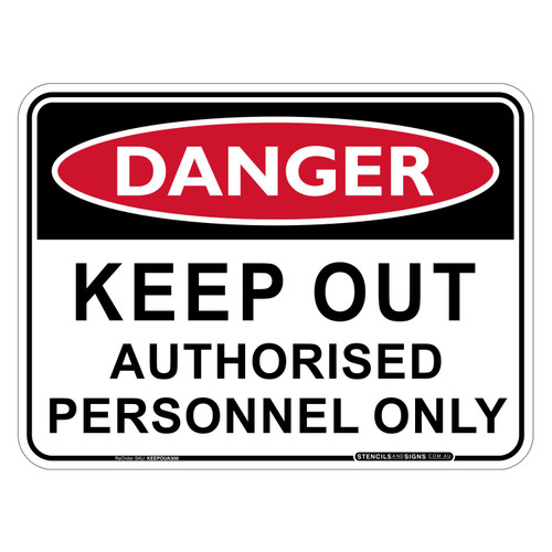 "DANGER KEEP OUT AUTHORISED PERSONAL ONLY", Non-reflective, METAL, (225mm x 300mm)