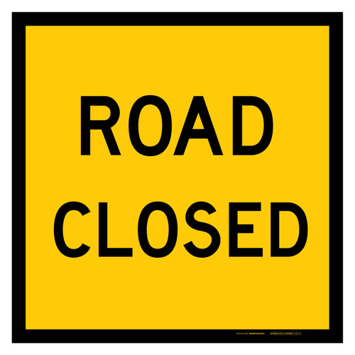 MMBS - Road Closed, CORFLUTE, (600mm x 600mm)