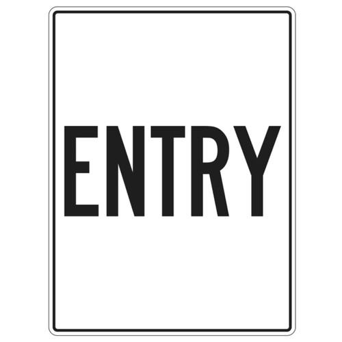 ENTRY Sign - Metal - 450mm x 600mm