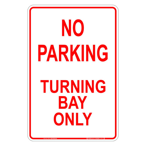 "NO PARKING TURNING BAY ONLY", Non-reflective, METAL, (300mm x 450mm)