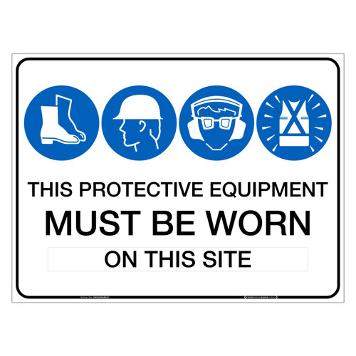 "THIS PROTECTIVE EQUIPMENT MUST BE WORN ON THIS SITE", CORFLUTE, (600mm x 450mm)