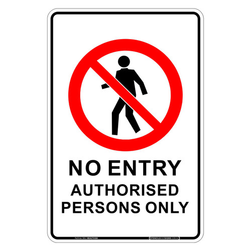 "NO ENTRY AUTHORISED PERSONS ONLY", Non-reflective, METAL, (300mm x 450mm)