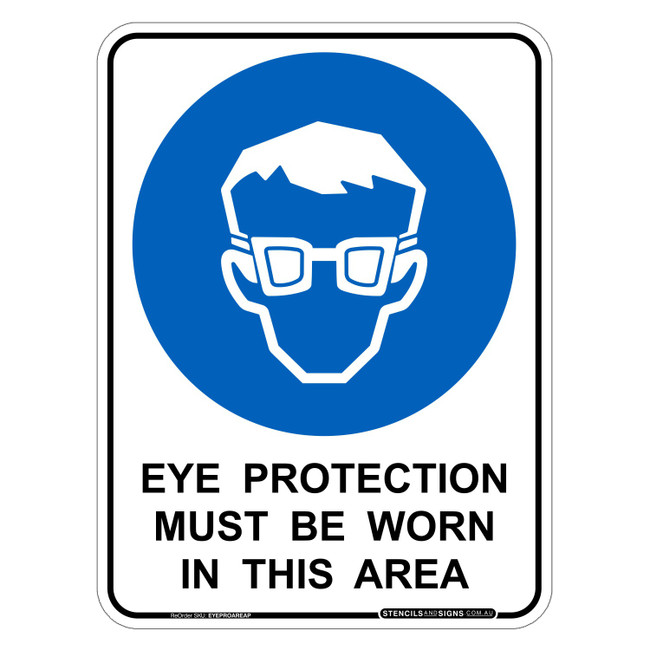"EYE PROTECTION MUST BE WORN IN THIS AREA", POLY, (225mm x 300mm)