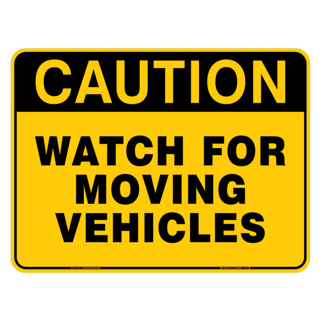 "CAUTION WATCH FOR MOVING VEHICLES", Non-reflective, ALUMINIUM, (600mm x 450mm)