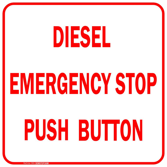 "DIESEL EMERGENCY STOP PUSH BUTTON", Non-reflective, ALUMINIUM, (300mm x 300mm)