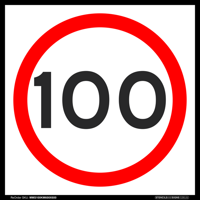 Traffic Management Signs 100km Speed Sign
