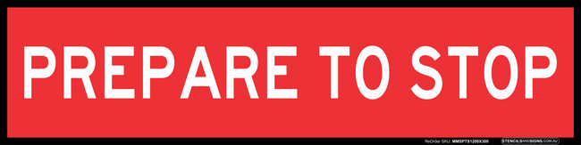 Traffic Management Signs Prepare to stop sign