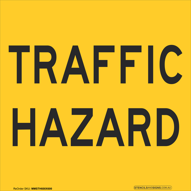 Traffic Management Signs Traffic Hazard