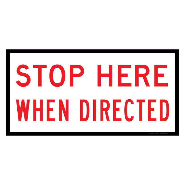 MMBS - Stop Here When Directed, CORFLUTE, (1200mm x 600mm)