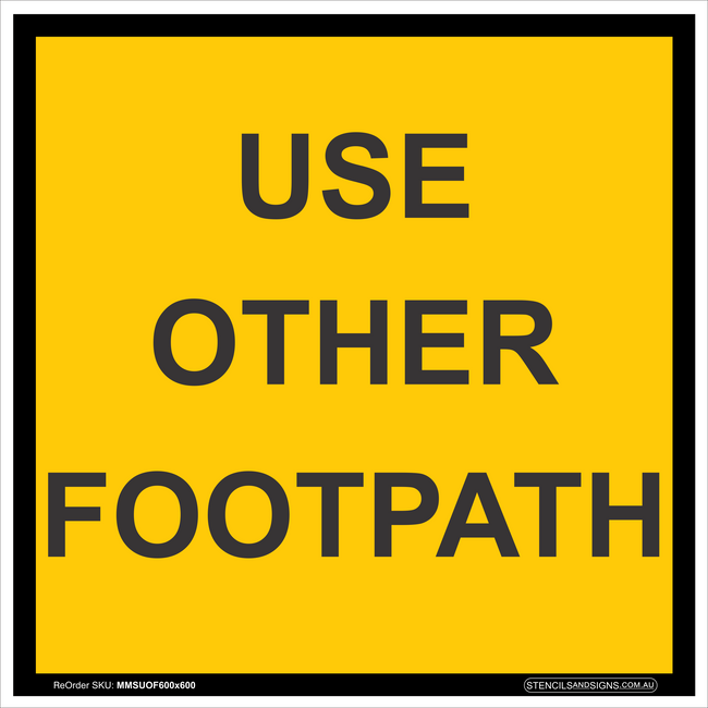 Traffic Signs Use Other Footpath