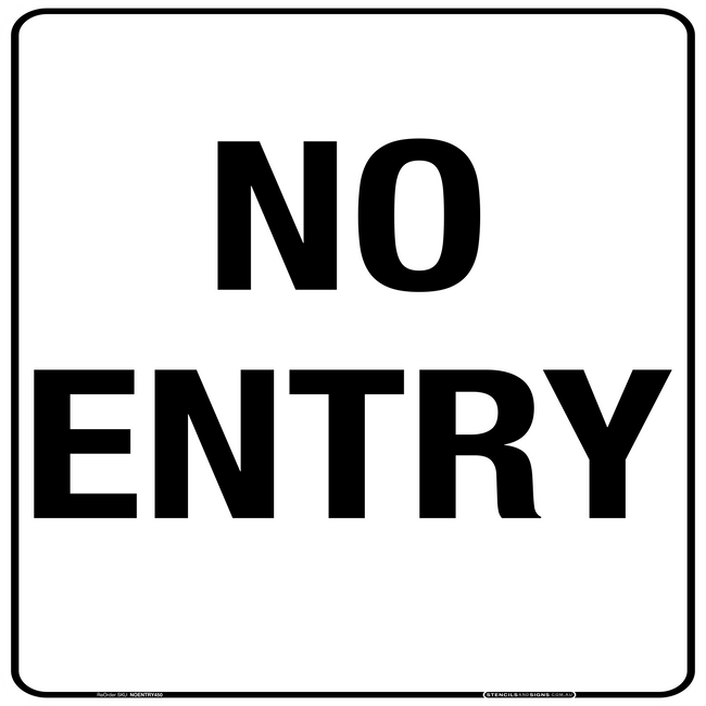 Prohibition Signs No Entry Reflective
