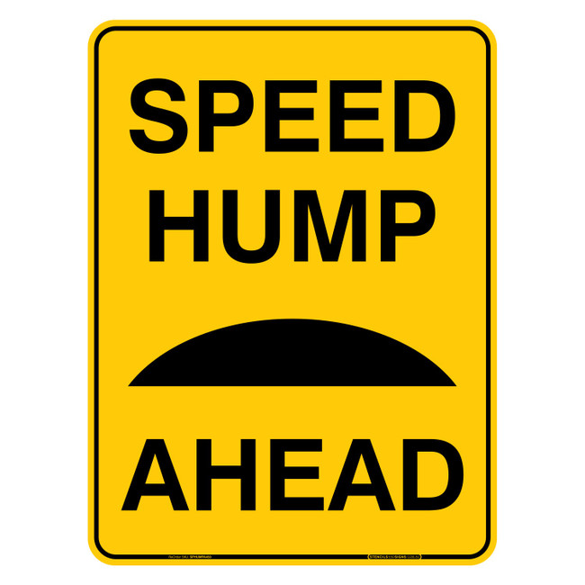 "SPEED HUMP AHEAD", Non-reflective, METAL, (450mm x 600mm)